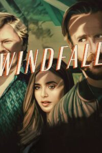 Windfall (2022) – ลมแห่งฤดูใบไม้ร่วง
